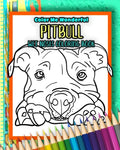 Pitbull Wet Noses Coloring Book: 40 Adorable Dog Illustrations Perfect For Pet Owners Rescues or People Who Enjoy The Lovable Pit Bull Breed - Paperback