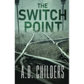 The Switch Point - Paperback