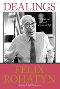 Dealings: A Political and Financial Life - Paperback