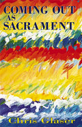 Coming out As Sacrament - Paperback