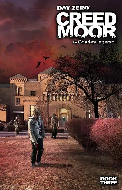 Day Zero: Creedmoor - Paperback
