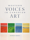 Western Voices in Canadian Art - Hardcover