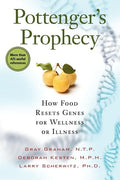 Pottenger's Prophecy: How Food Resets Genes for Wellness or Illness - Paperback
