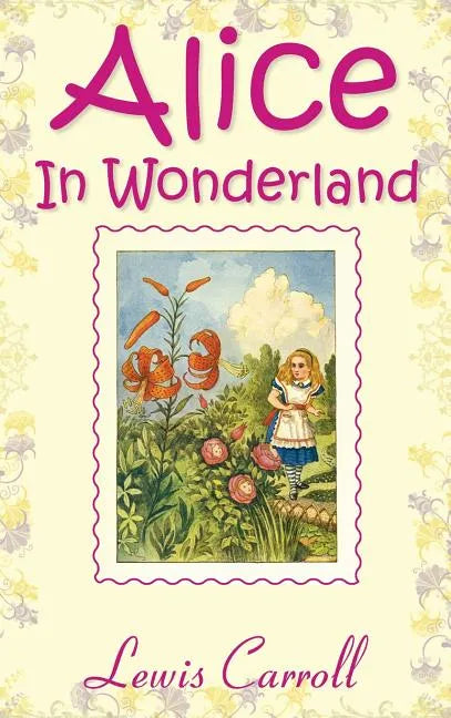 Alice in Wonderland - Hardcover