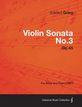Violin Sonata No.3 Op.45 - For Voice and Piano (1887) - Paperback