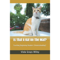 Is That A Rat On The Mat?: Teaching Beginning Readers (Homeschooling) - Paperback