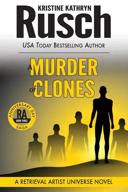 A Murder of Clones: A Retrieval Artist Universe Novel: Book Three of the Anniversary Day Saga - Paperback