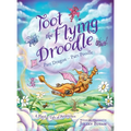 Toot the Flying Droodle: Part Dragon - Part Poodle - Hardcover