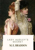 Lady Audley's Secret - Paperback
