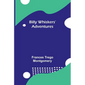 Billy Whiskers' Adventures - Paperback