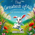 The Greatest of All: The Giving Heart - Paperback