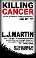 Killing Cancer: One man's journey down the cancer trail...twice. - Paperback