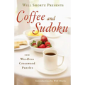 Will Shortz Presents Coffee and Sudoku - Paperback