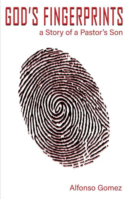 God's Fingerprints: A story of a Pastor's Son - Paperback