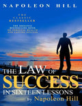 The Law of Success In Sixteen Lessons by Napoleon Hill - Paperback