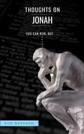Thoughts on Jonah: You Can Run, But... - Paperback