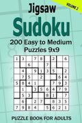 Jigsaw Sudoku Puzzle Book for Adults: 200 Easy to Medium Puzzles 9x9 (Volume 2) - Paperback