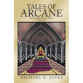 Tales of Arcane: A Journey into Fate - Paperback