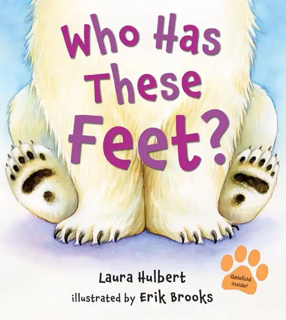 Who Has These Feet? - Hardcover