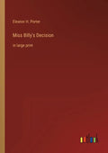 Miss Billy's Decision: in large print - Paperback