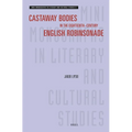 Castaway Bodies in the Eighteenth-Century English Robinsonade - Paperback