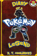 Diary of a Pokemon Go Legend: 11 - Paperback