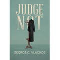 Judge Not - Paperback