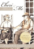 Cheri and Me: Snippets of a Relationship - Hardcover