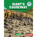 Giant's Causeway and Other Incredible Natural Wonders - Library Binding