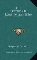 The Letters Of Runnymede (1836) - Hardcover