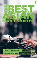 The Best Asian Short Stories 2018 - Paperback