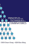 Principles and Techniques in Combinatorics - Hardcover