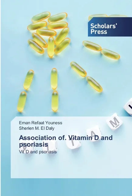 Association of. Vitamin D and psoriasis - Paperback