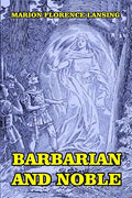 Barbarian and Noble - Paperback