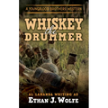 The Whiskey Drummer - Library Binding