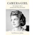Camera Girl: The Coming of Age of Jackie Bouvier Kennedy - Library Binding