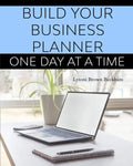 Build Your Business Planner (One Day At A Time) - Paperback