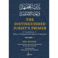 The Distinguished Jurist's Primer - Vol 1: A Translation of Bidayat Al Mujtahid Wa Nihayat Al Muqtasid - Paperback