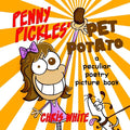 Penny Pickles' Pet Potato: a peculiar poetry picture book - Paperback