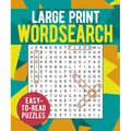 Large Print Wordsearch: Over 250 Easy-To-Read Puzzles - Paperback
