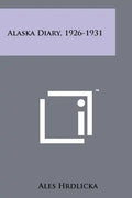 Alaska Diary, 1926-1931 - Paperback