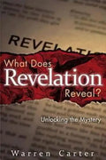What Does Revelation Reveal?: Unlocking the Mystery - Paperback