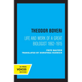 Theodor Boveri: Life and Work of a Great Biologist - Paperback