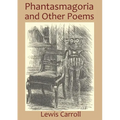 Phantasmagoria and Other Poems - Paperback