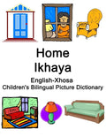 English-Xhosa Home / Ikhaya Children's Bilingual Picture Dictionary - Paperback