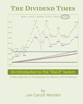 The Dividend Times: An Introduction to the "Divi-X" System - Paperback