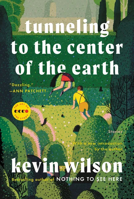 Tunneling to the Center of the Earth: Stories - Paperback