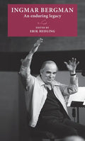 Ingmar Bergman: An Enduring Legacy - Hardcover