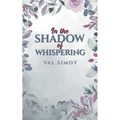 In the Shadow of Whispering - Paperback
