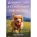 A Companion for His Son: An Uplifting Inspirational Romance - Paperback